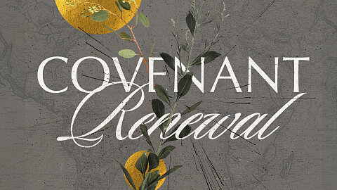 Covenant Renewal